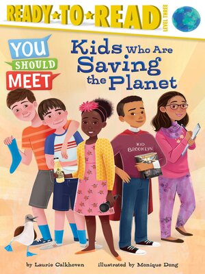 cover image of Kids Who Are Saving the Planet